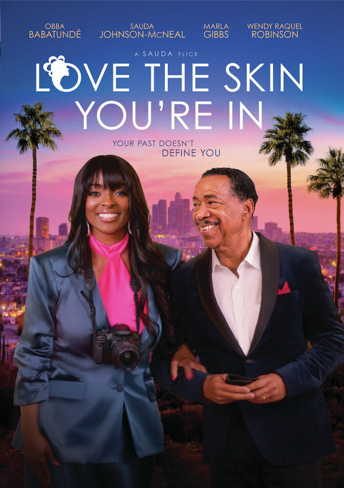 Love The Skin You're In - 