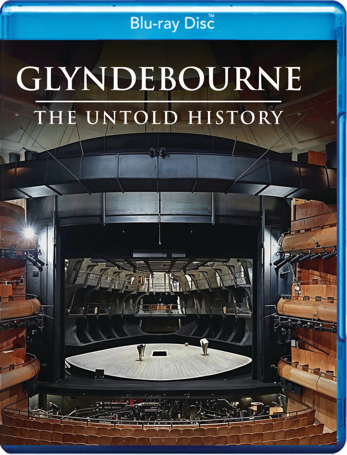 Glyndebourne: The Untold History - 