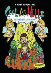 Cool As Hell 2: The Quest for God's Bong! 7 Year Anniversary - 