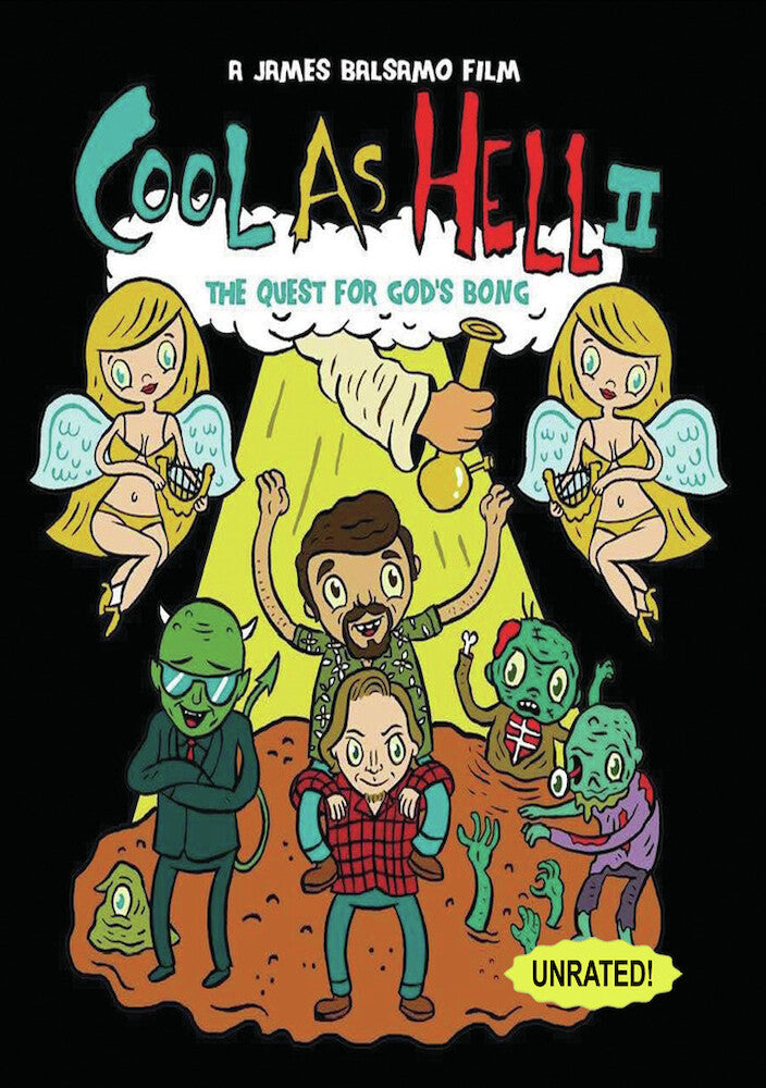 Cool As Hell 2: The Quest for God's Bong! 7 Year Anniversary - 