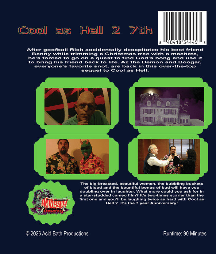 Cool As Hell 2: The Quest for God's Bong! 7 Year Anniversary - Back Panel - 
