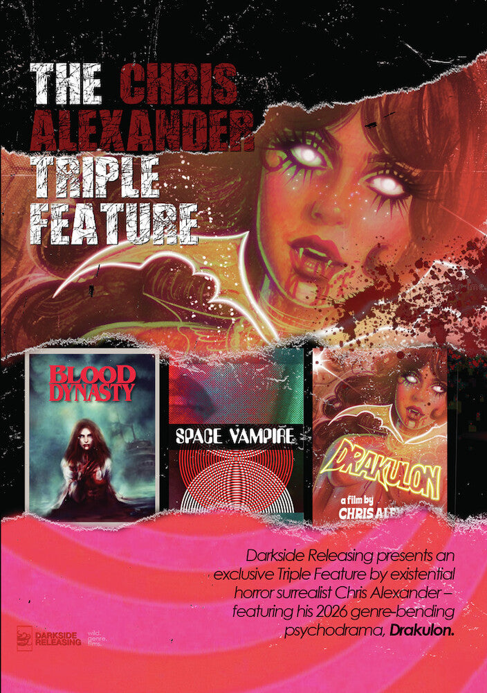 Chris Alexander Triple Feature (Bloody Dynasty - Space Vampire - Drakulon) - 