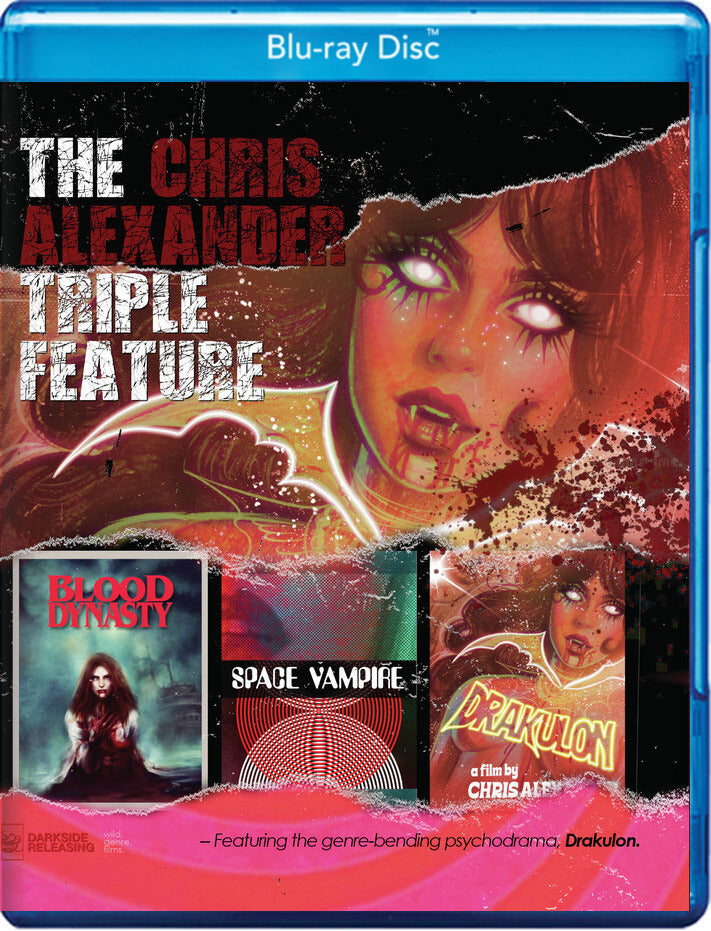 Chris Alexander Triple Feature (Bloody Dynasty - Space Vampire - Drakulon) - 