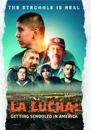 La Lucha: Getting Schooled in America - 