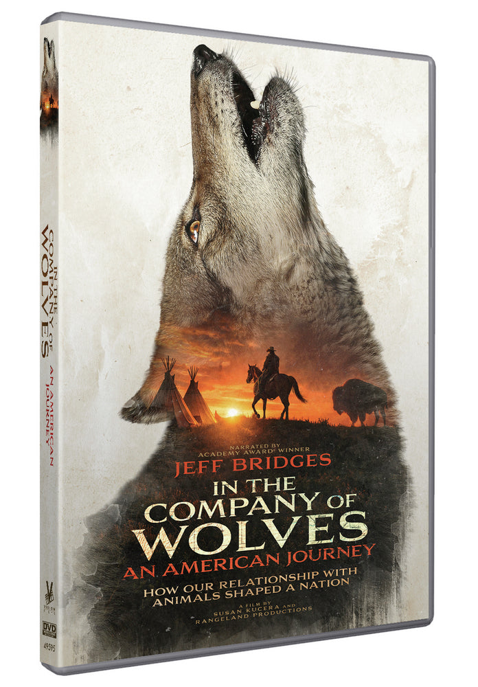 In The Company Of Wolves: An American Journey - 