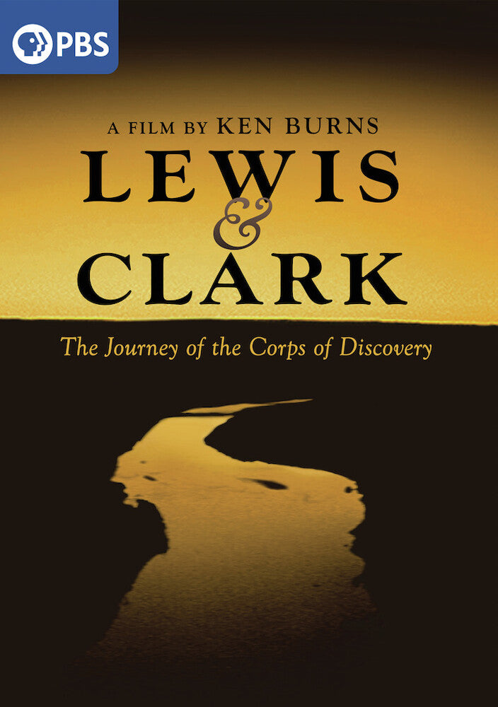 Ken Burns: Lewis & Clark - The Journey of the Corps of Discovery - 