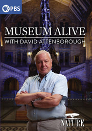 Nature: Museum Alive with David Attenborough - 