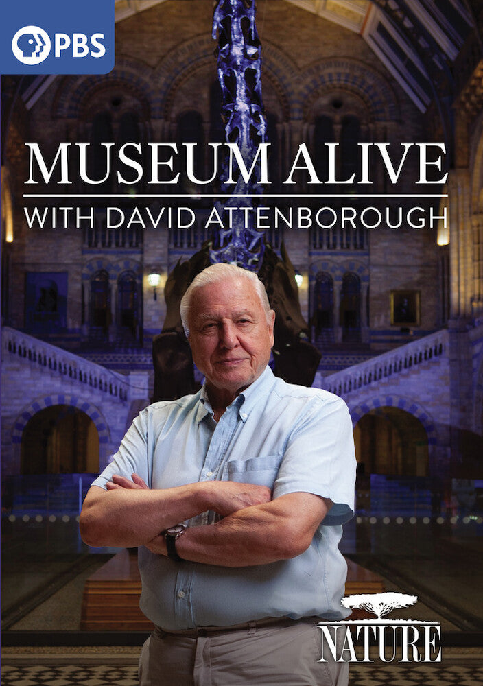 Nature: Museum Alive with David Attenborough - 