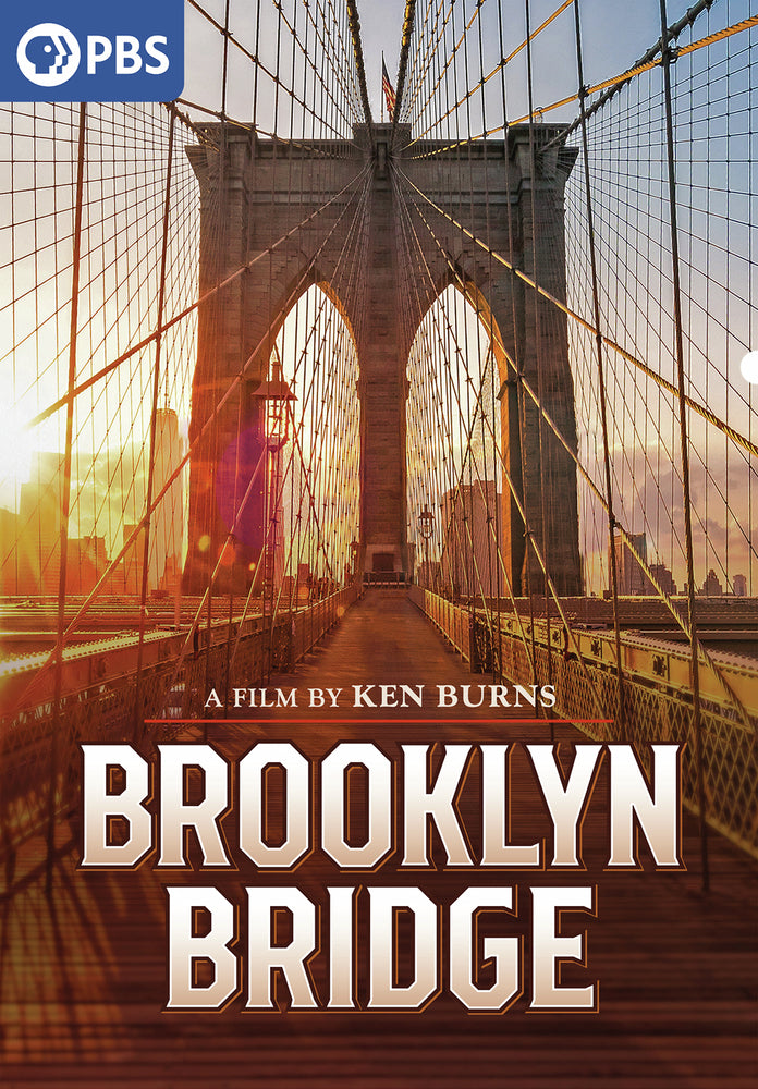 Ken Burns: The Brooklyn Bridge - 