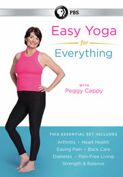 Easy Yoga for Everything with Peggy Cappy - 