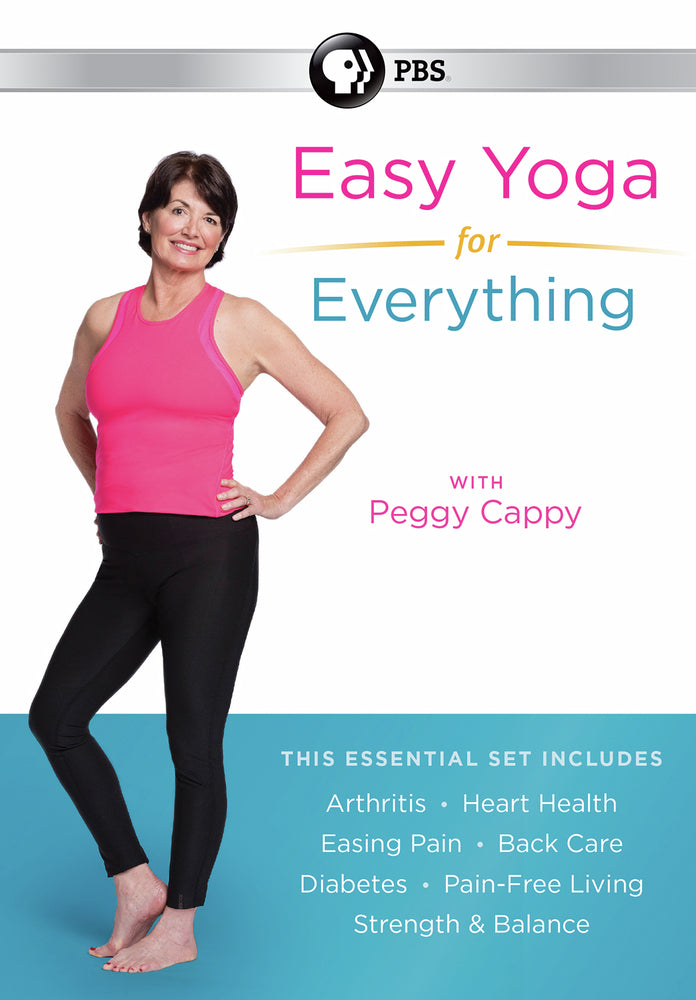 Easy Yoga for Everything with Peggy Cappy - 