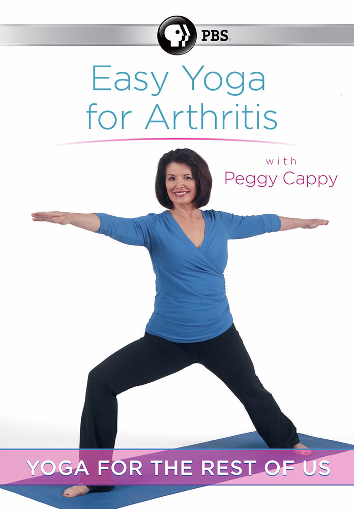 Yoga for the Rest of Us: Easy Yoga for Arthritis with Peggy Cappy - 