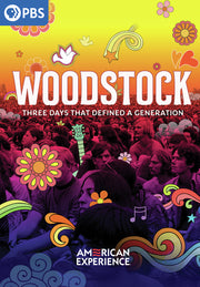 American Experience: Woodstock - Three Days That Defined A Generation - 