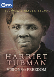 Harriet Tubman: Visions of Freedom - 