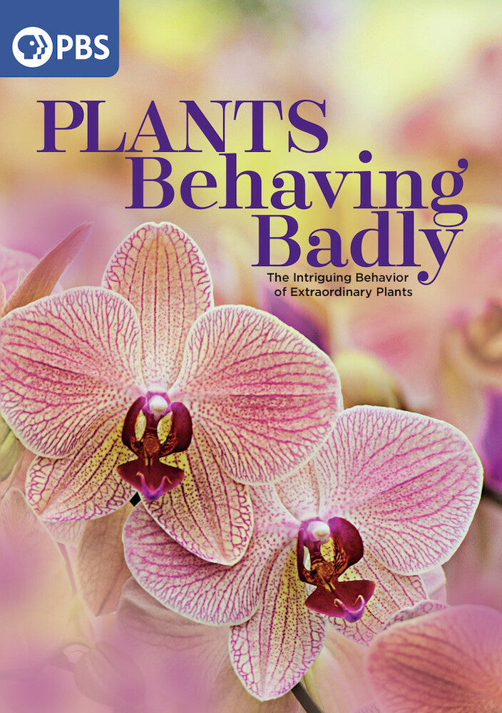 Plants Behaving Badly - 