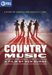 Country Music: A Film by Ken Burns - 