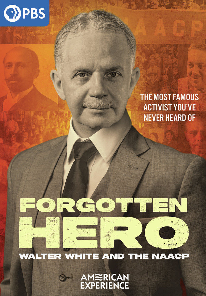 American Experience: Forgotten Hero - Walter White and the NAACP - 