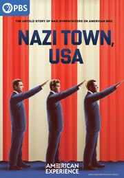 American Experience: Nazi Town, USA - 