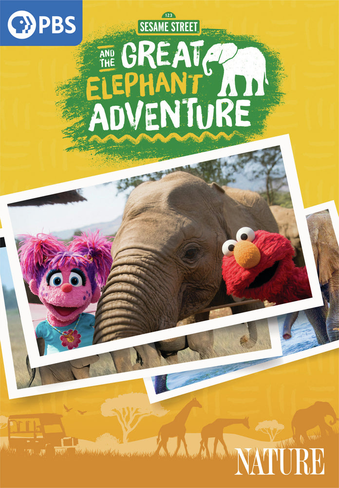 NATURE: Sesame Street and the Great Elephant Adventure - 