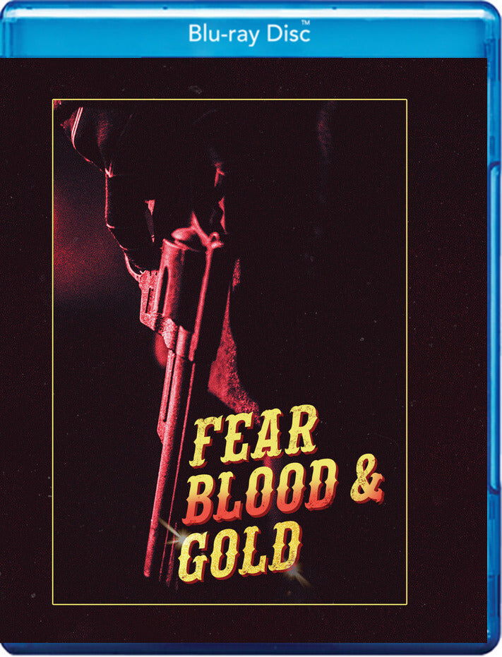 Fear Blood and Gold [Blu-ray] - 