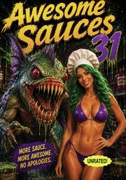 Awesome Sauces 31 - 