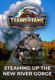 Trains Of Fame - Steaming Up The New River Gorge - 