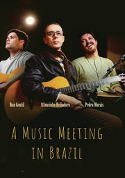 A Music Meeting in Brazil - 