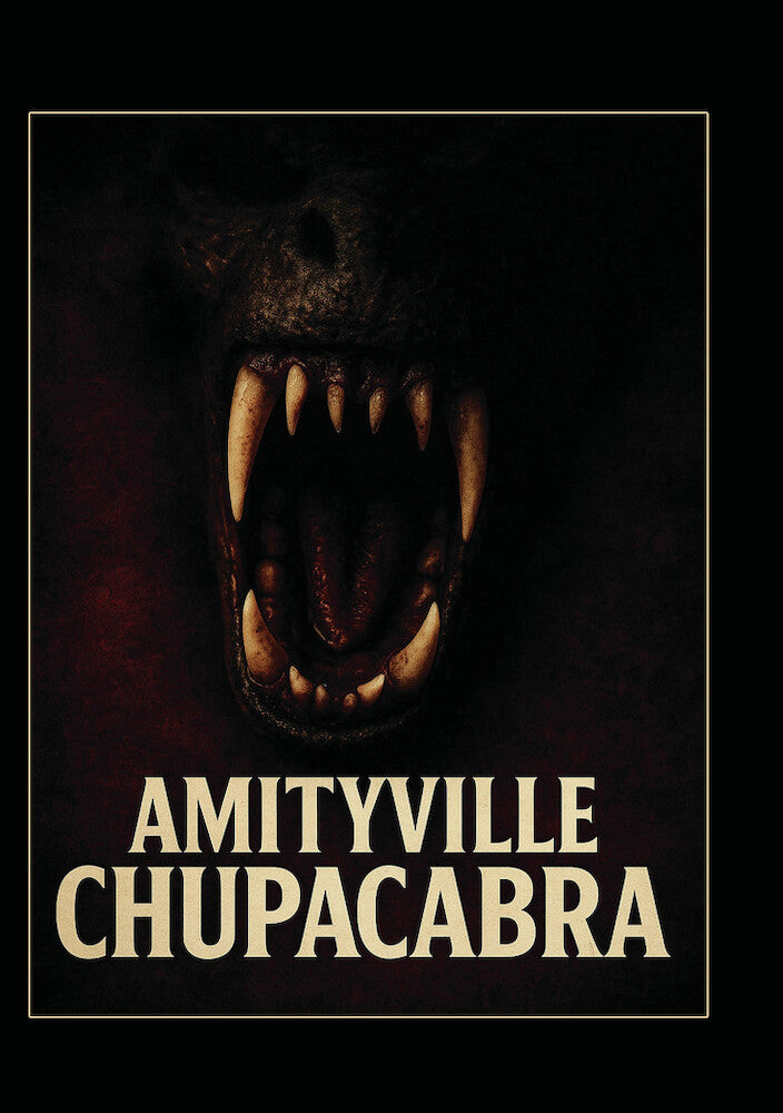 Amityville Chupacabra - 