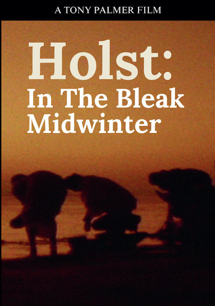 Holst: In The Bleak Midwinter - 