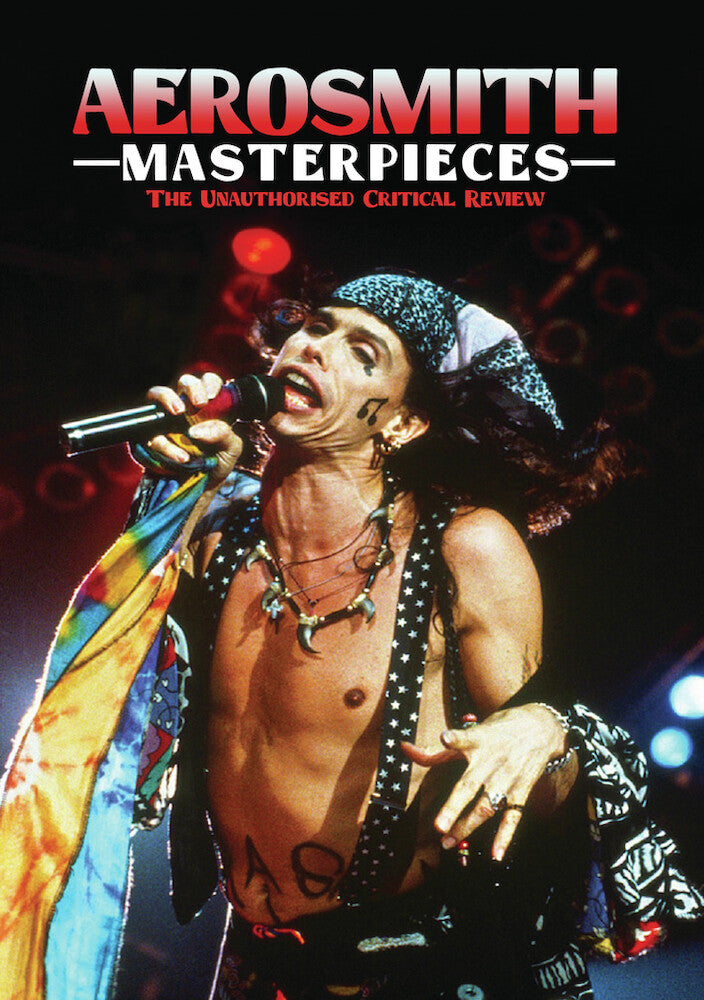 Aerosmith: Masterpieces - The Unauthorized Critical Review - 