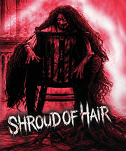Shroud of Hair [Blu-ray] - 