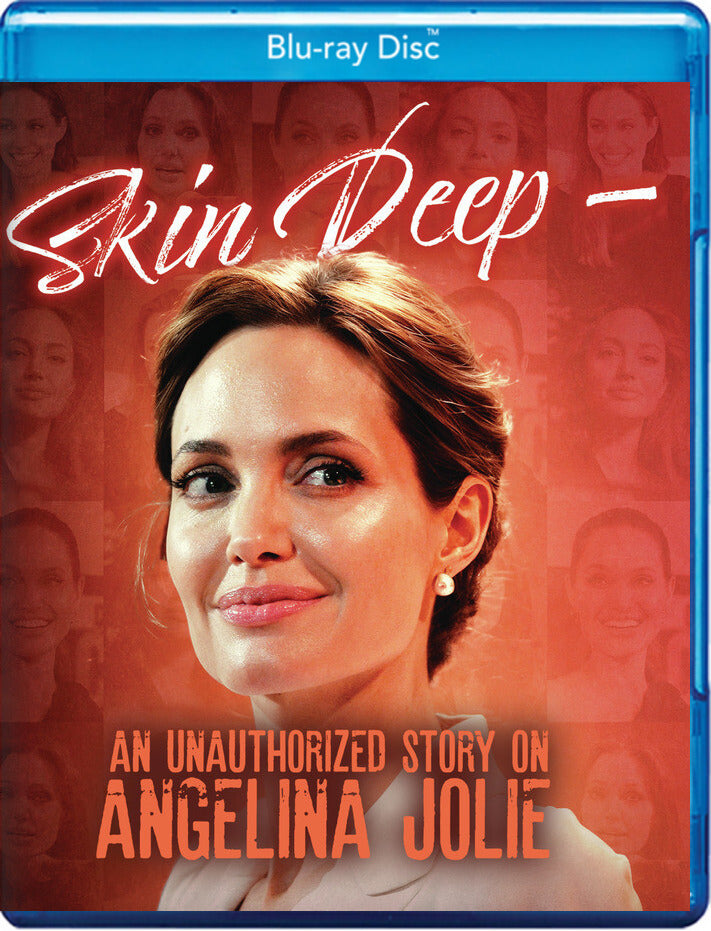 Angelina Jolie: Skin Deep [Blu-ray] - 