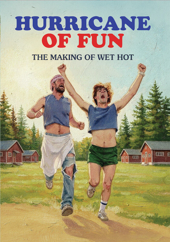 Hurricane of Fun: The Making of Wet Hot - 