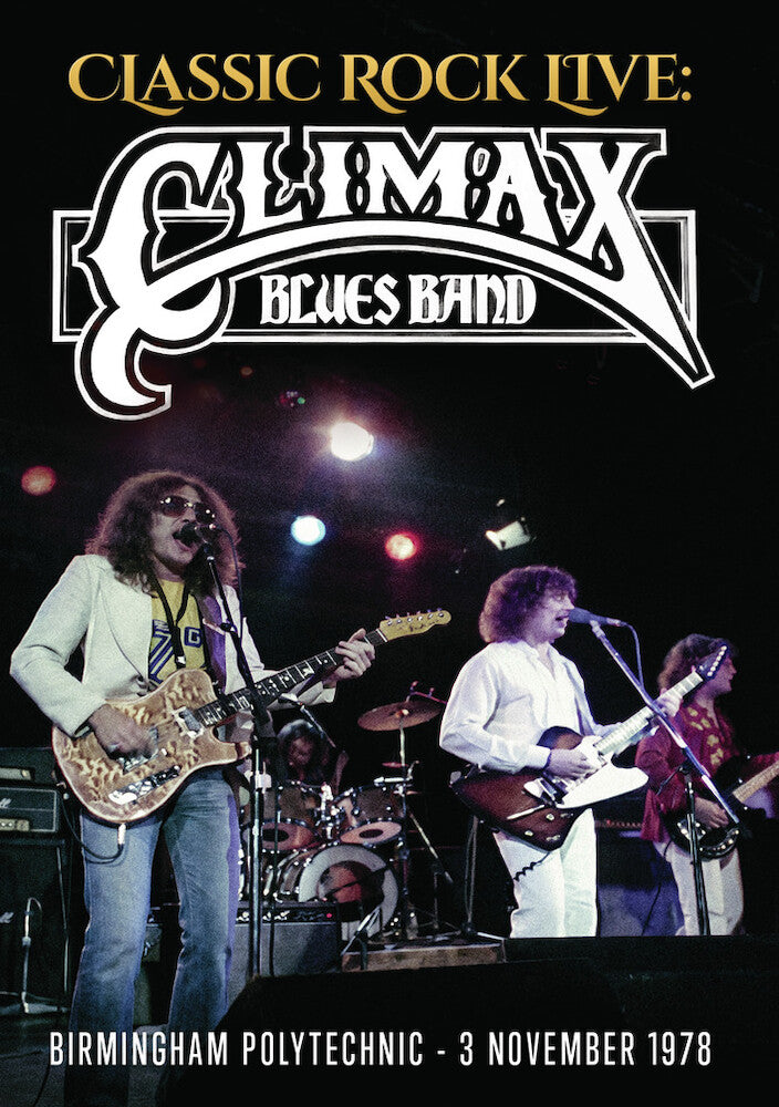 Classic Rock Live: The Climax Blues Band - 