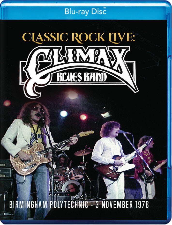 Classic Rock Live: The Climax Blues Band [Blu-ray] - 
