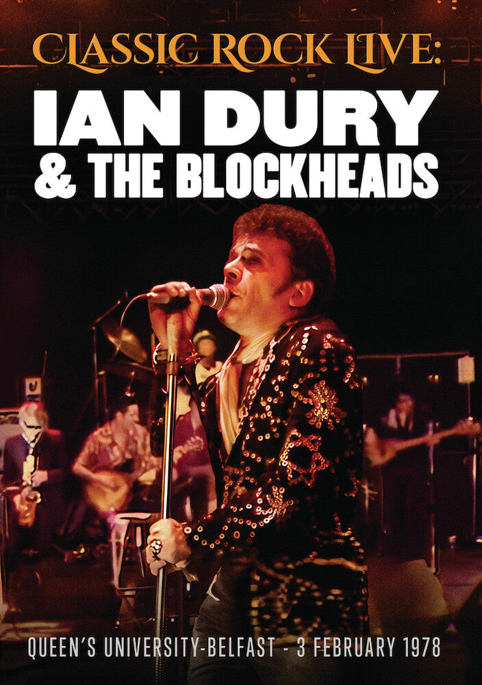 Classic Rock Live: Ian Dury and the Blockheads - 