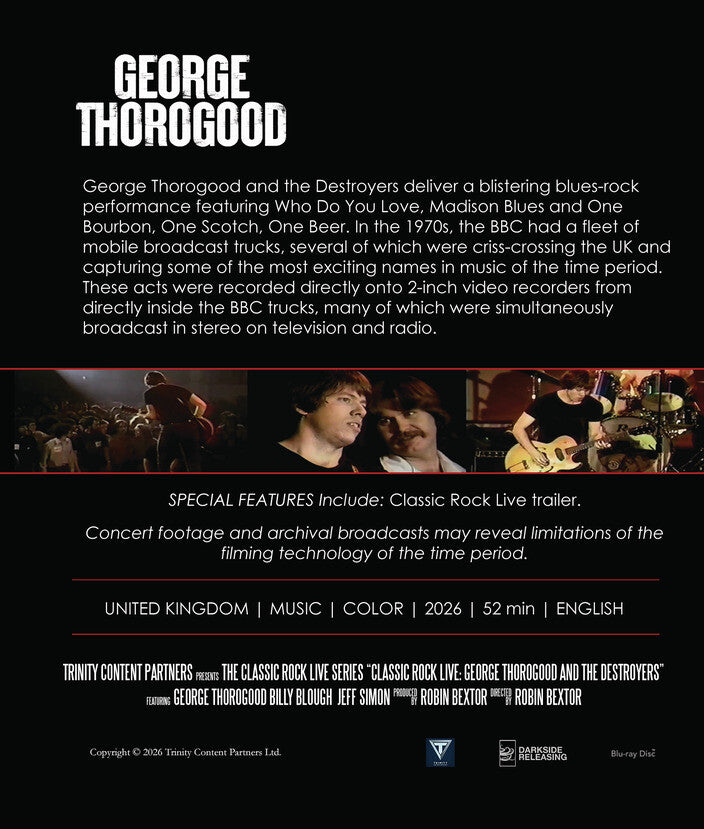 Classic Rock Live: George Thorogood and the Destroyers [Blu-ray] - Back Panel - 