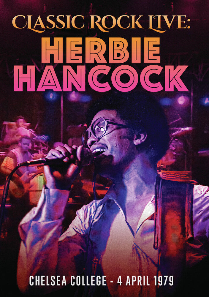 Classic Rock Live: Herbie Hancock - 