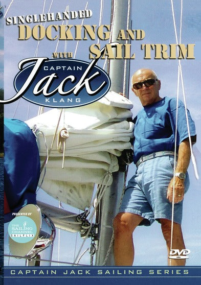 Singlehanded Docking and Sail Trim with Captain Jack Klang - 
