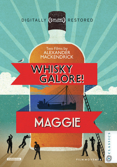 Whisky Galore! & The Maggie: Two Films by Alexander Mackendrick - 