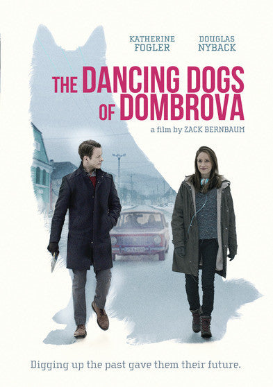 The Dancing Dogs of Dombrova - 