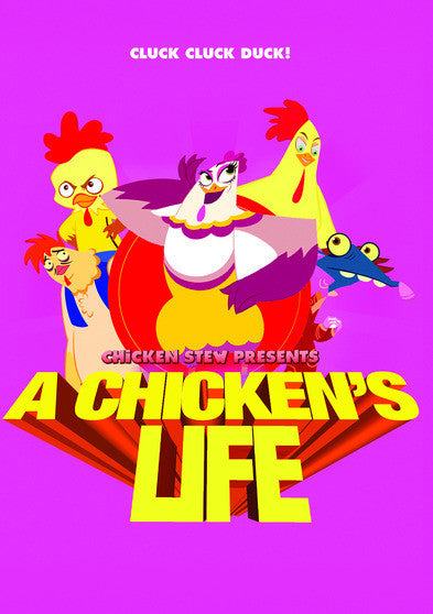 A Chicken's Life - 