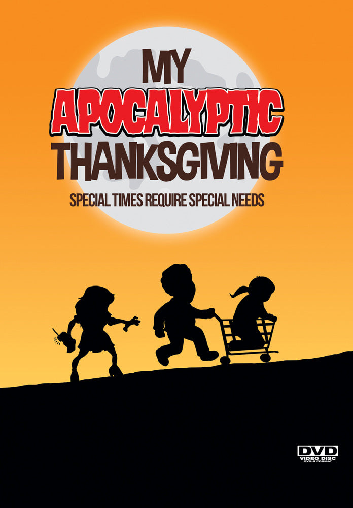 My Apocalyptic Thanksgiving - 