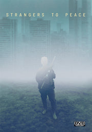 Strangers to Peace - 