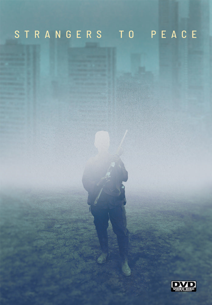 Strangers to Peace - 