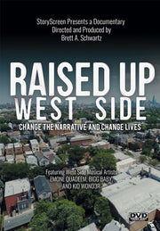 Raised Up West Side - 