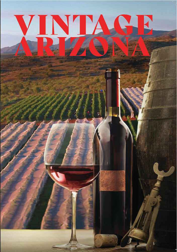 vintage arizona: the heart of winemaking - DVD