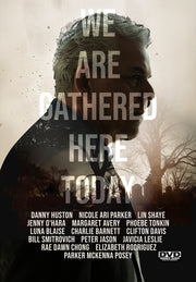 We Are Gathered Here Today - 