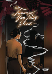 Tomorrow, You Pretty Ghost - 