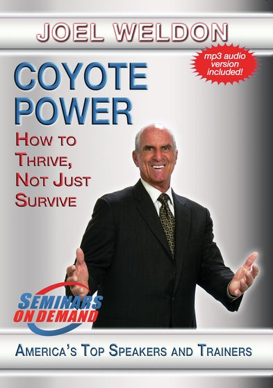 Coyote Power - How to Thrive, Not Just Survive - 